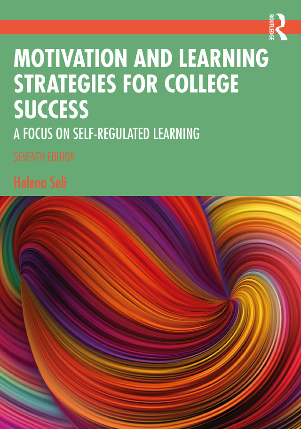 Motivation and Learning Strategies for College Success A Focus on Self-Regulated Learning 7th Edition â€“ PDF/EPUB Version Downloadable