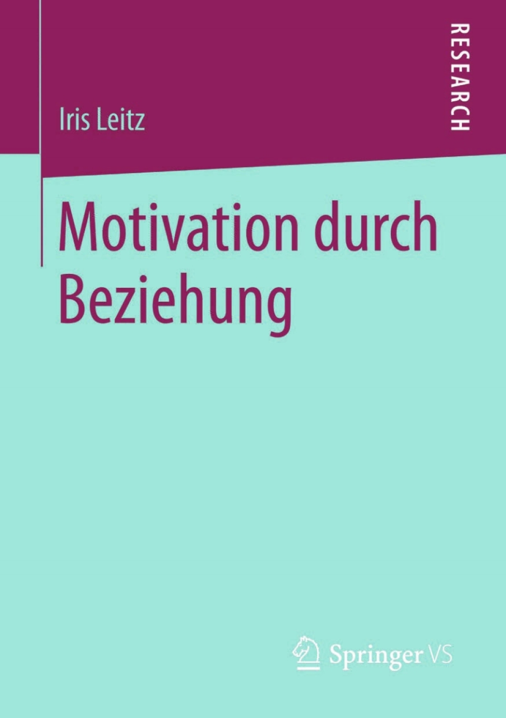 Motivation durch Beziehung  â€“ PDF/EPUB Version Downloadable