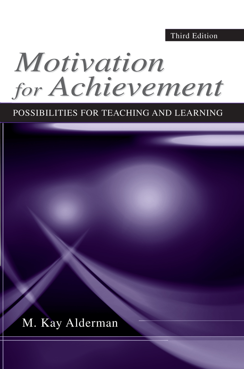 Motivation for Achievement Possibilities for Teaching and Learning 3rd Edition â€“ PDF/EPUB Version Downloadable