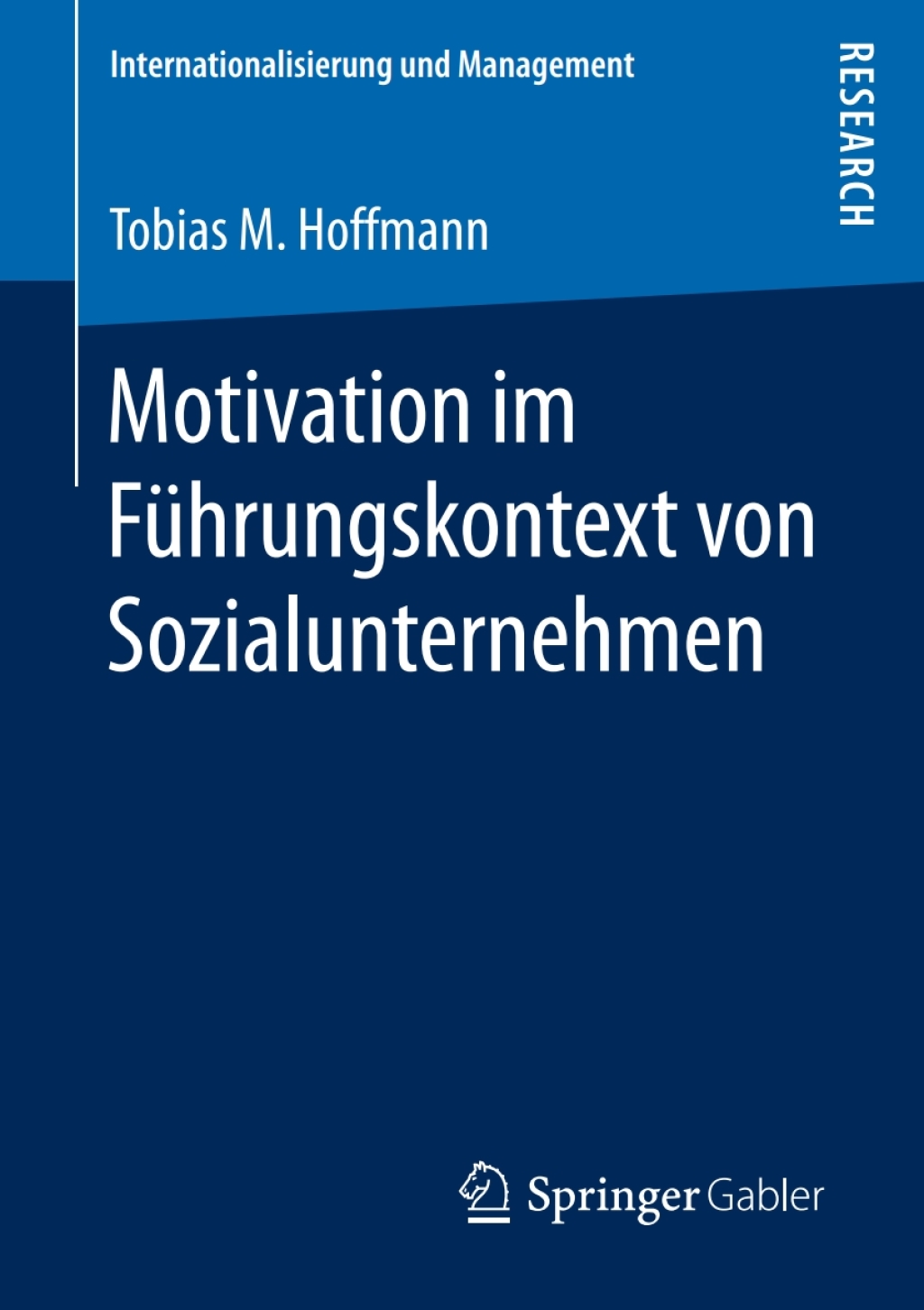 Motivation im FÃ¼hrungskontext von Sozialunternehmen  â€“ PDF/EPUB Version Downloadable