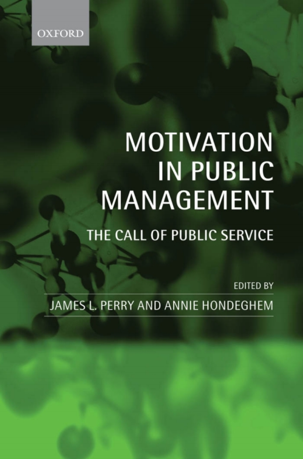 Motivation in Public Management The Call of Public Service 1st Edition â€“ PDF/EPUB Version Downloadable