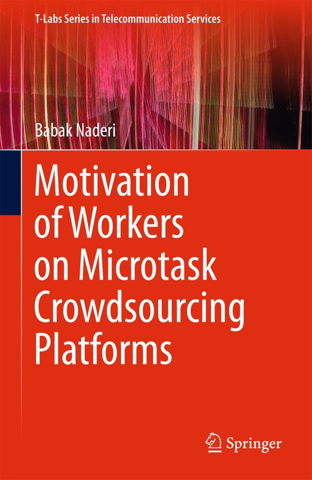 Motivation of Workers on Microtask Crowdsourcing Platforms  â€“ PDF/EPUB Version Downloadable