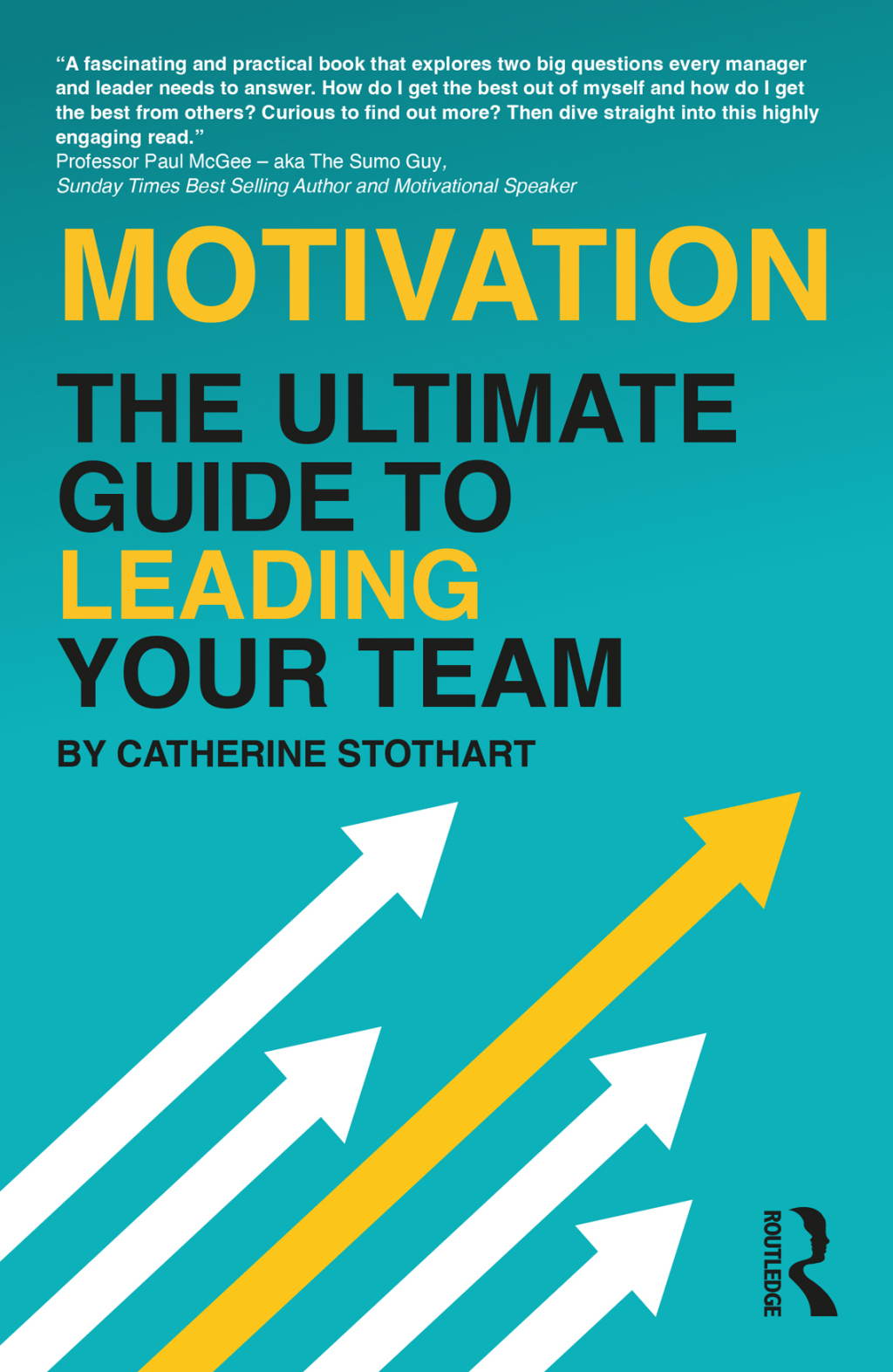 Motivation The Ultimate Guide to Leading Your Team 1st Edition â€“ PDF/EPUB Version Downloadable