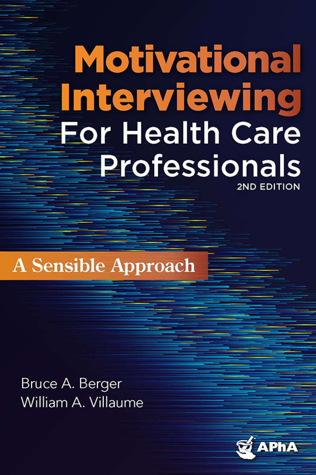Motivational Interviewing for Health Professionals: A Sensible Approach 2nd Edition â€“ PDF/EPUB Version Downloadable