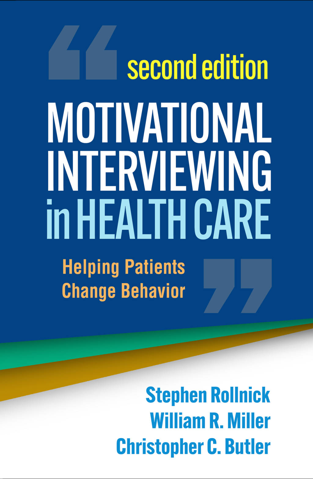 Motivational Interviewing in Health Care Helping Patients Change Behavior 2nd Edition â€“ PDF/EPUB Version Downloadable