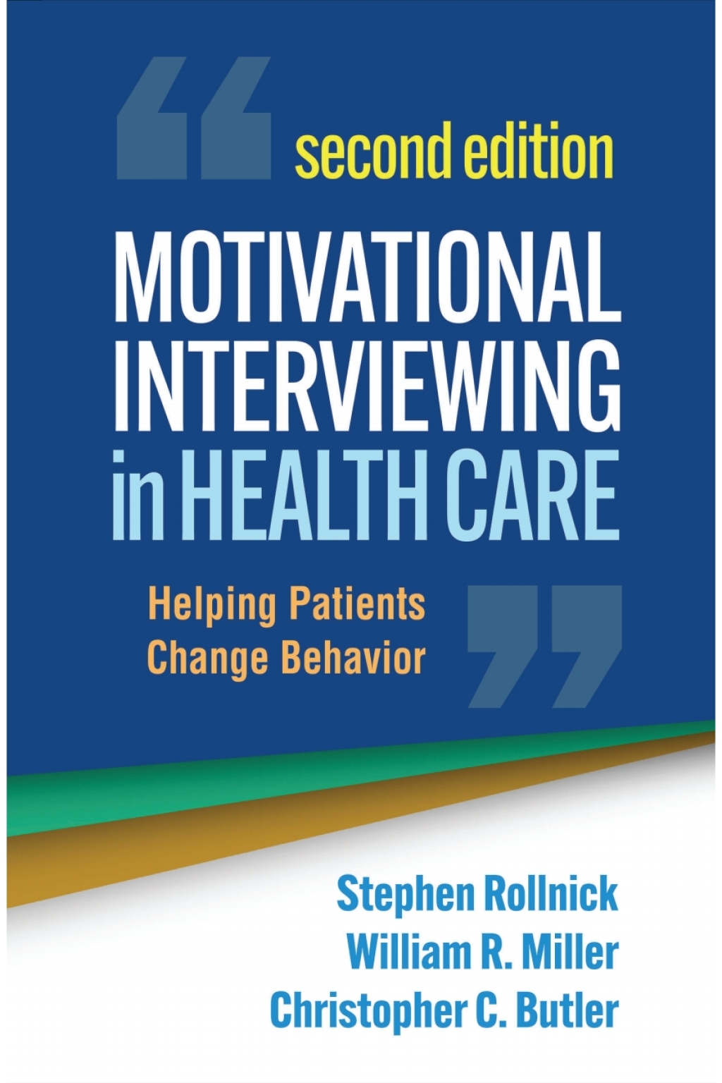 Motivational Interviewing in Health Care Helping Patients Change Behavior 2nd Edition - (PDF/EPUB Version)