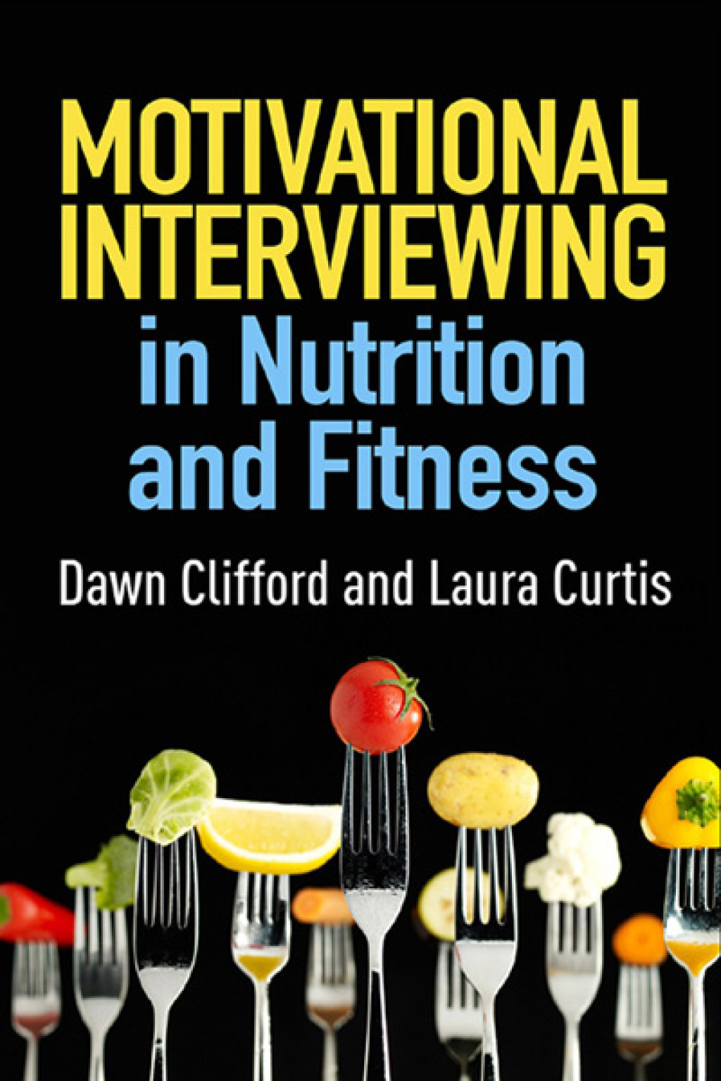 Motivational Interviewing in Nutrition and Fitness 1st Edition - (PDF/EPUB Version)