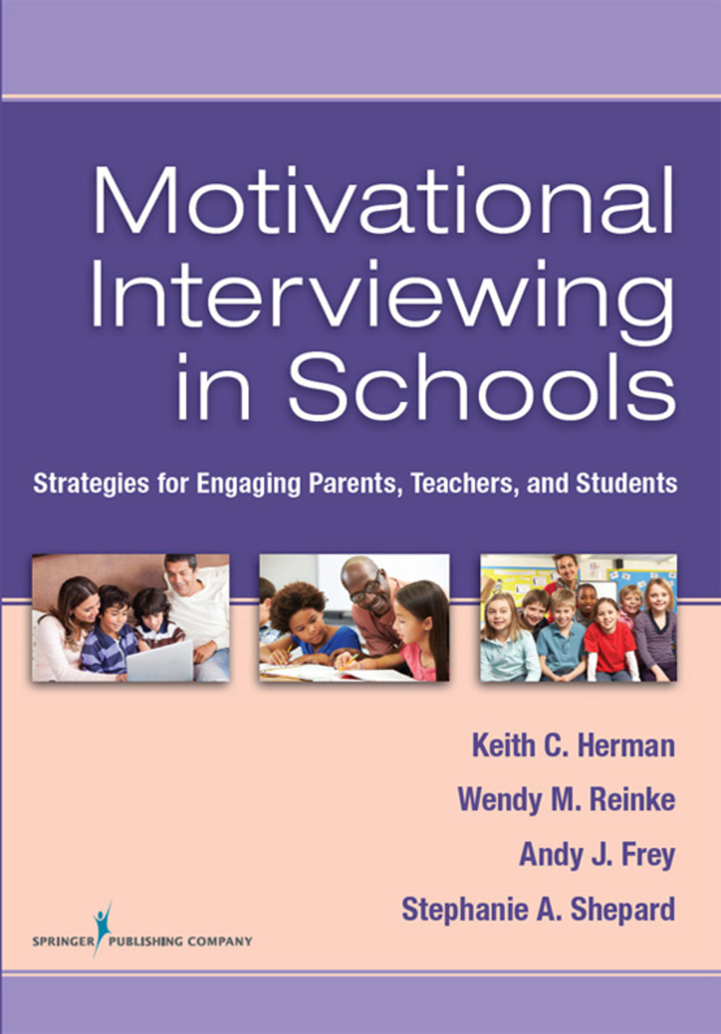 Motivational Interviewing in Schools Strategies for Engaging Parents, Teachers, and Students 1st Edition â€“ PDF/EPUB Version Downloadable