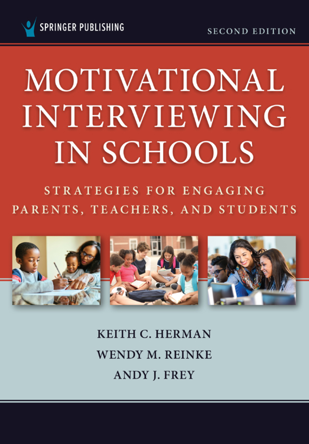 Motivational Interviewing in Schools Strategies for Engaging Parents, Teachers, and Students, Second Edition 2nd Edition â€“ PDF/EPUB Version Downloadable