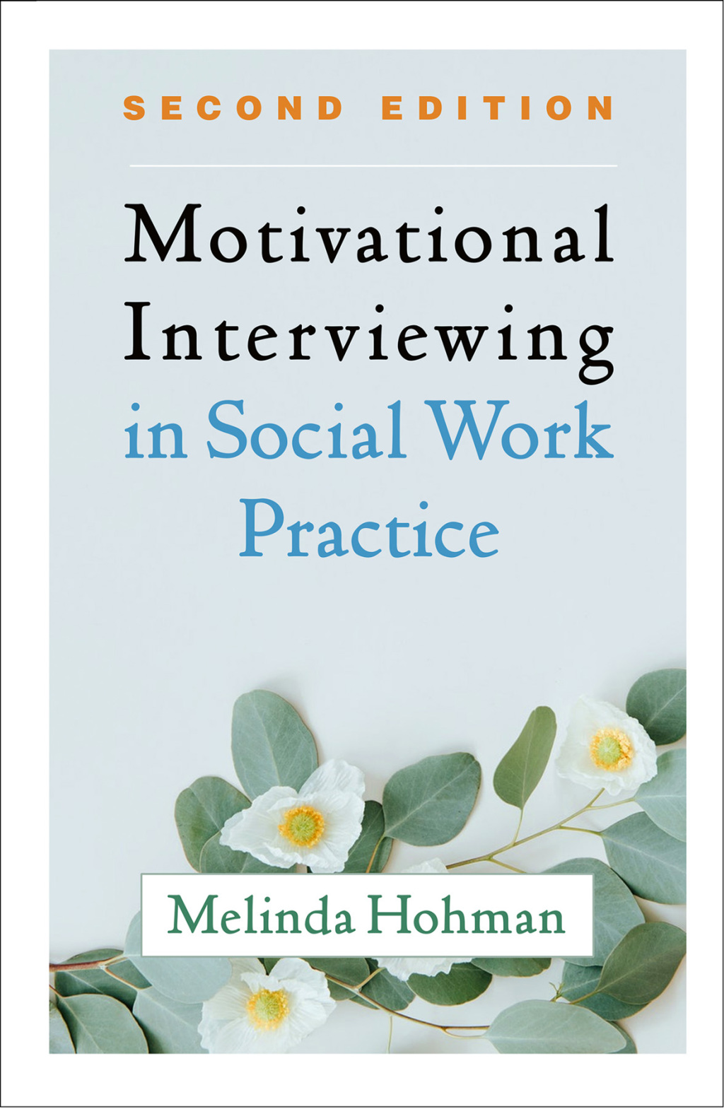 Motivational Interviewing in Social Work Practice 2nd Edition â€“ PDF/EPUB Version Downloadable