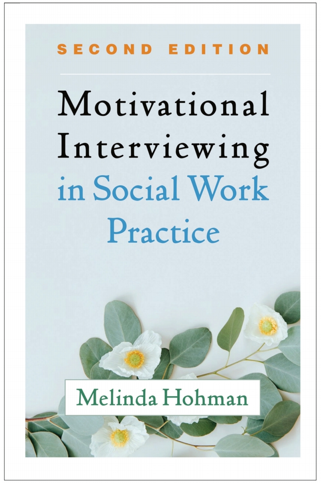 Motivational Interviewing in Social Work Practice 2nd Edition â€“ PDF/EPUB Version Downloadable