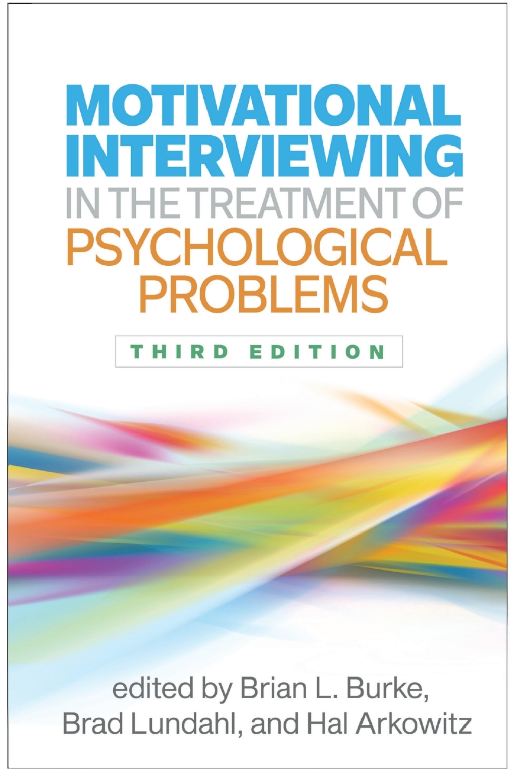 Motivational Interviewing in the Treatment of Psychological Problems 3rd Edition â€“ PDF/EPUB Version Downloadable