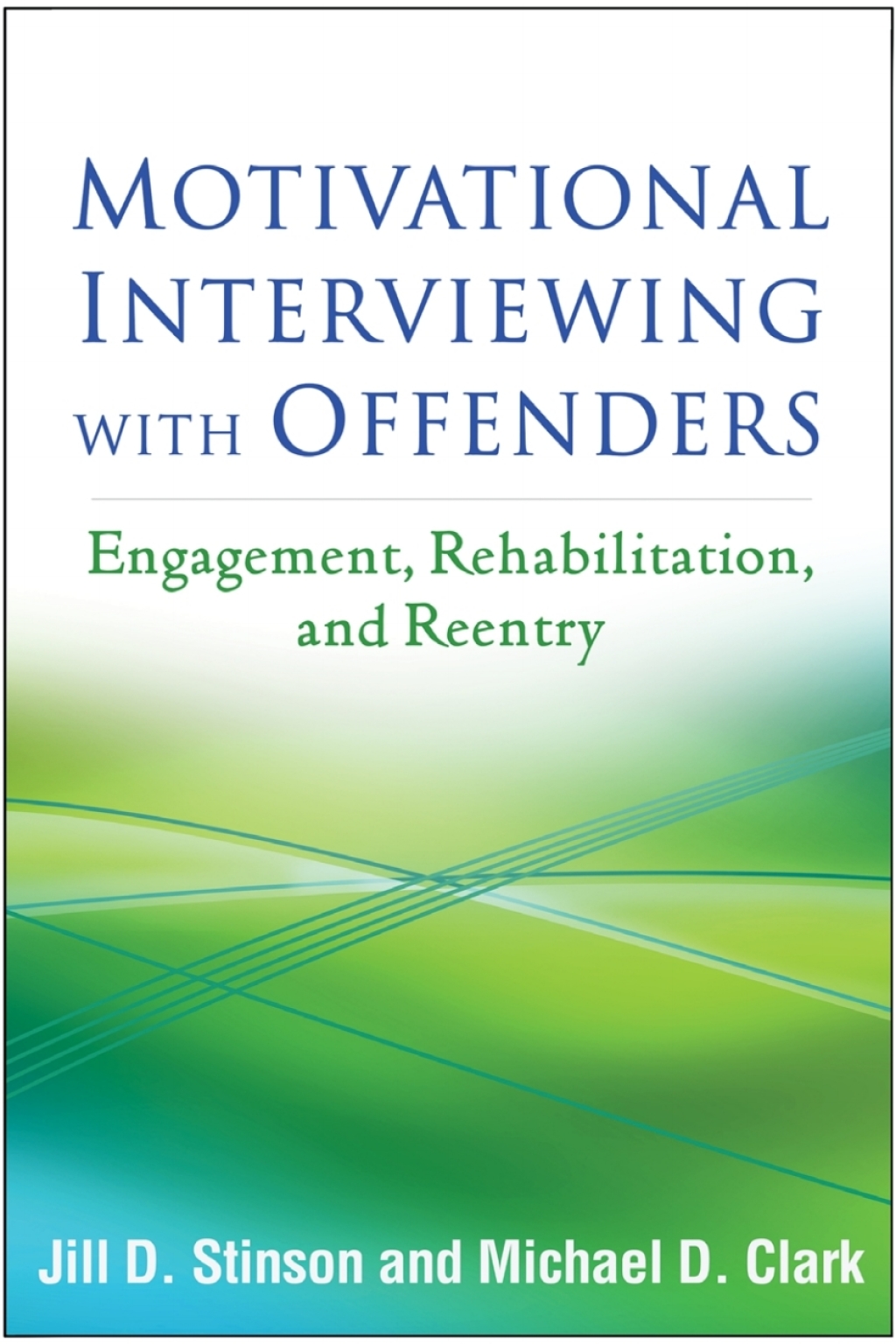 Motivational Interviewing with Offenders Engagement, Rehabilitation, and Reentry  â€“ PDF/EPUB Version Downloadable