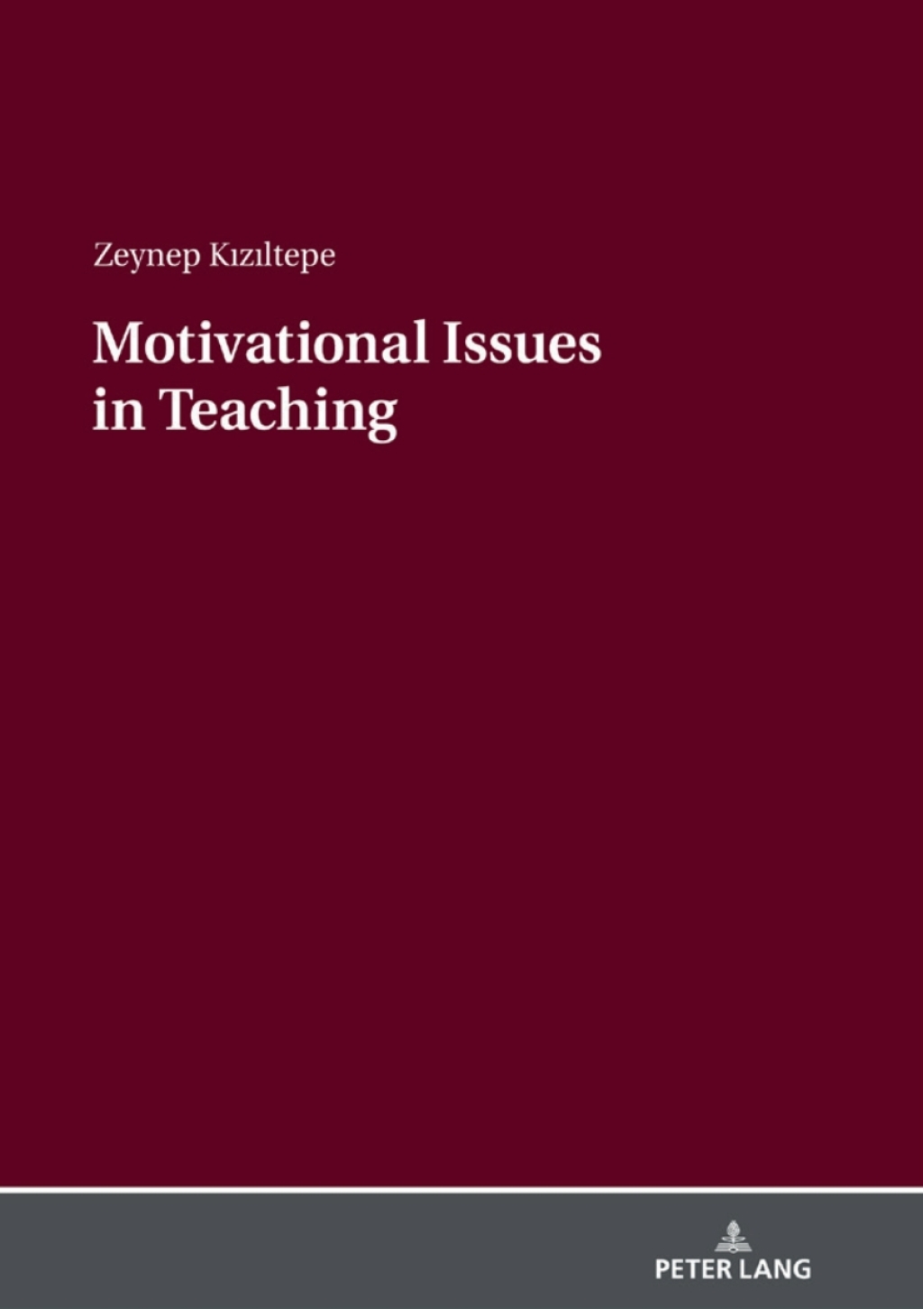 Motivational Issues in Teaching With special emphasis on Turkey 1st Edition â€“ PDF/EPUB Version Downloadable