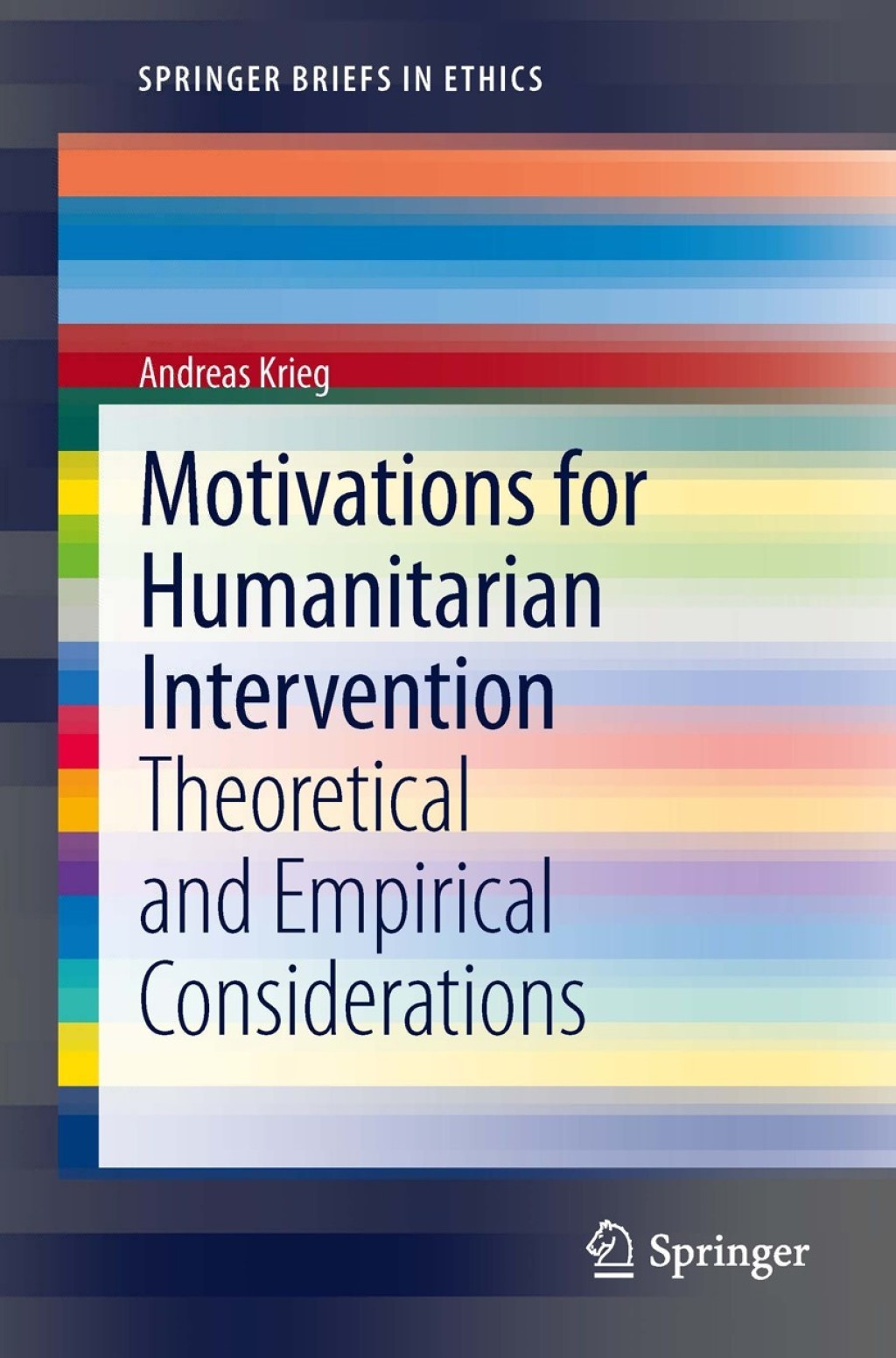 Motivations for Humanitarian intervention Theoretical and Empirical Considerations  â€“ PDF/EPUB Version Downloadable