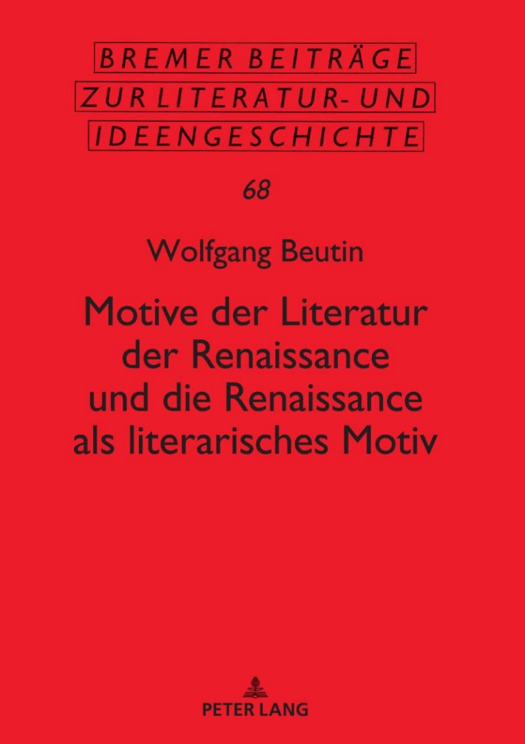 Motive der Literatur der Renaissance und die Renaissance als literarisches Motiv 1st Edition â€“ PDF/EPUB Version Downloadable