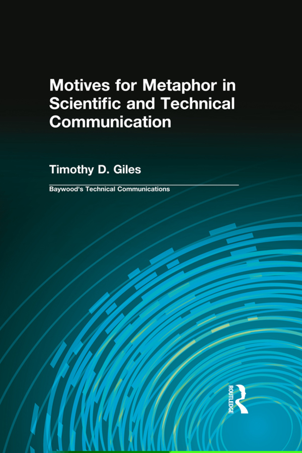 Motives for Metaphor in Scientific and Technical Communication Large Type Edition 1st Edition â€“ PDF/EPUB Version Downloadable