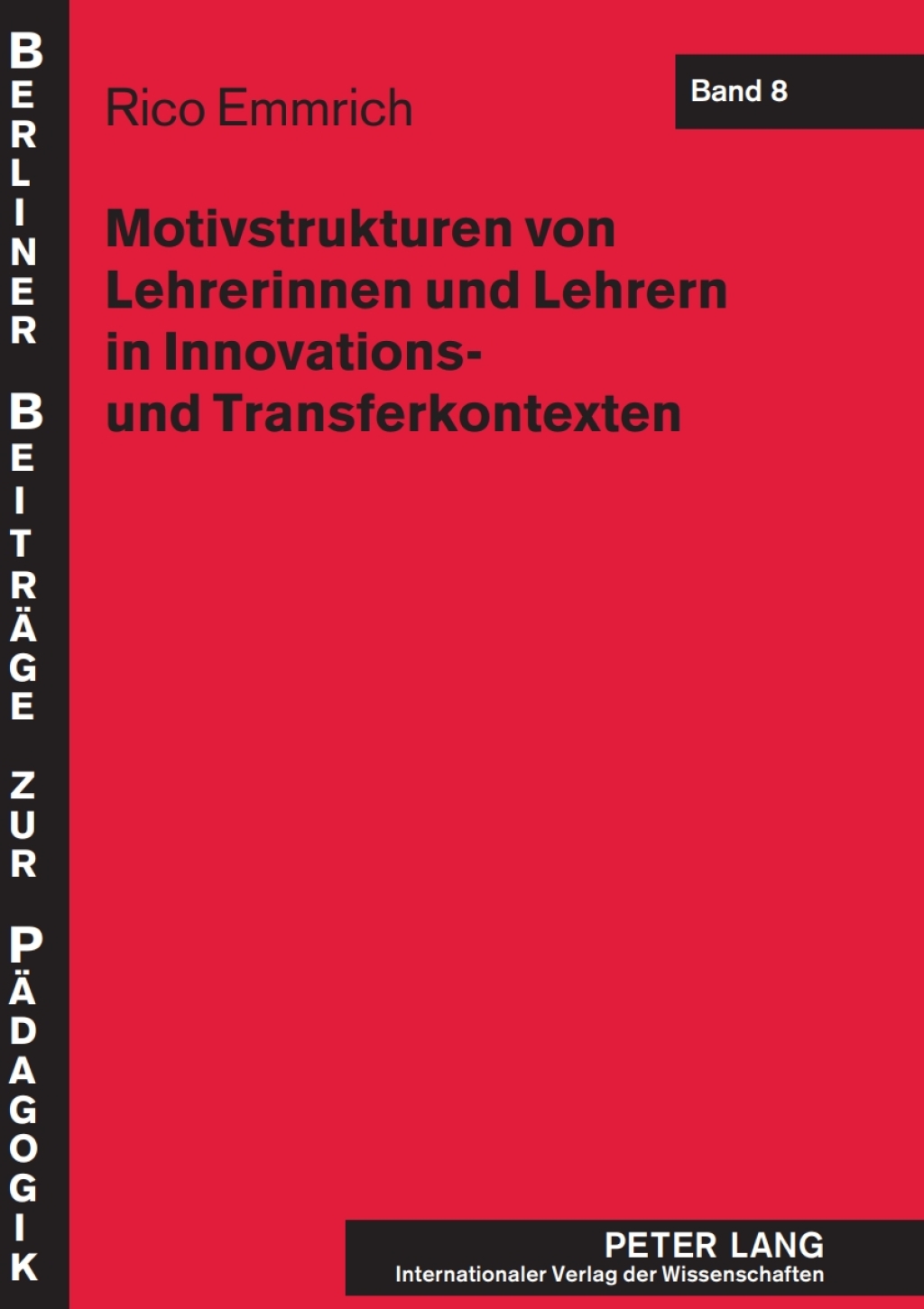 Motivstrukturen von Lehrerinnen und Lehrern in Innovations- und Transferkontexten 1st Edition â€“ PDF/EPUB Version Downloadable