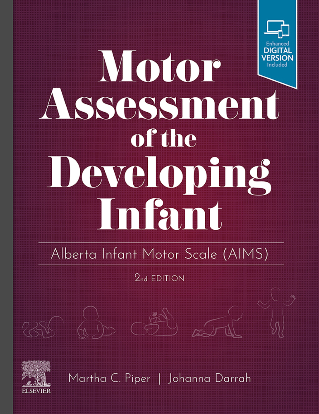 Motor Assessment of the Developing Infant Alberta Infant Motor Scale (AIMS) 2nd Edition â€“ PDF/EPUB Version Downloadable