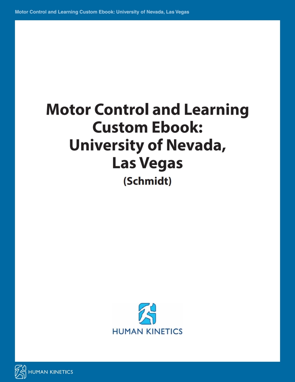 Motor Control and Learning Custom Ebook: University of Nevada Las Vegas (Schmidt) 1st Edition â€“ PDF/EPUB Version Downloadable