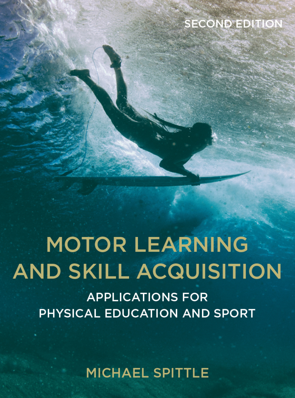 Motor Learning and Skill Acquisition Applications for Physical Education and Sport 2nd Edition â€“ PDF/EPUB Version Downloadable