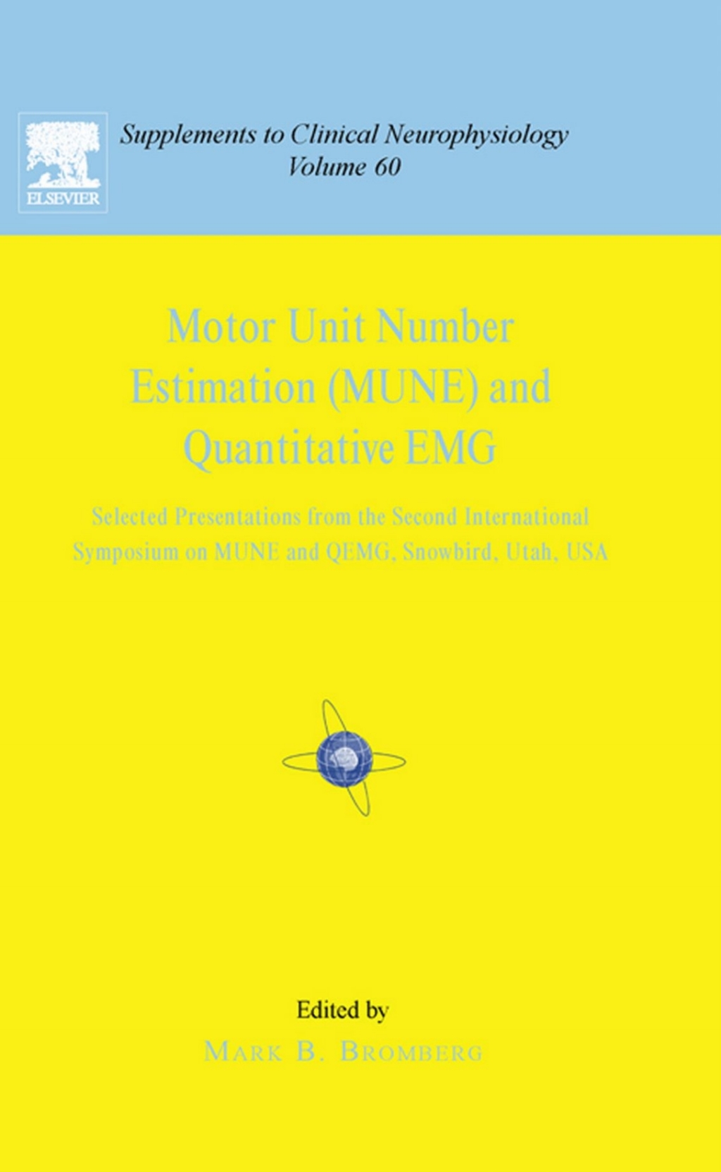 Motor Unit Number Estimation and Quantitative EMG Volume 60 Motor Unit Number Estimation and Quantitative EMG Volume 60  â€“ PDF/EPUB Version Downloadable