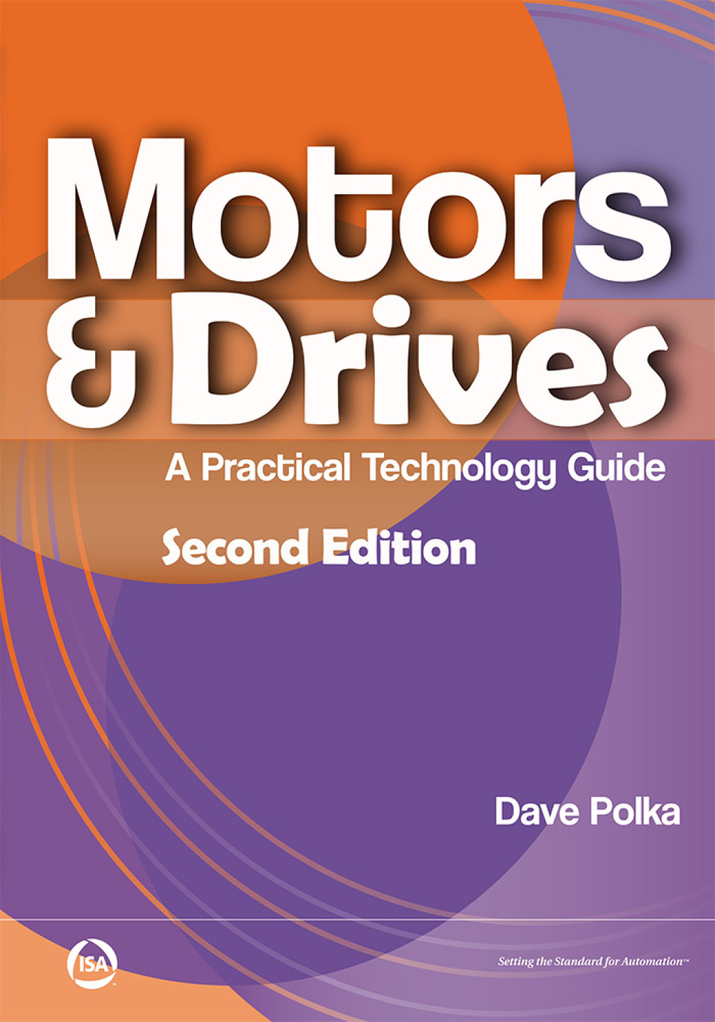 Motors & Drives: A Practical Technology Guide 2nd Edition â€“ PDF/EPUB Version Downloadable