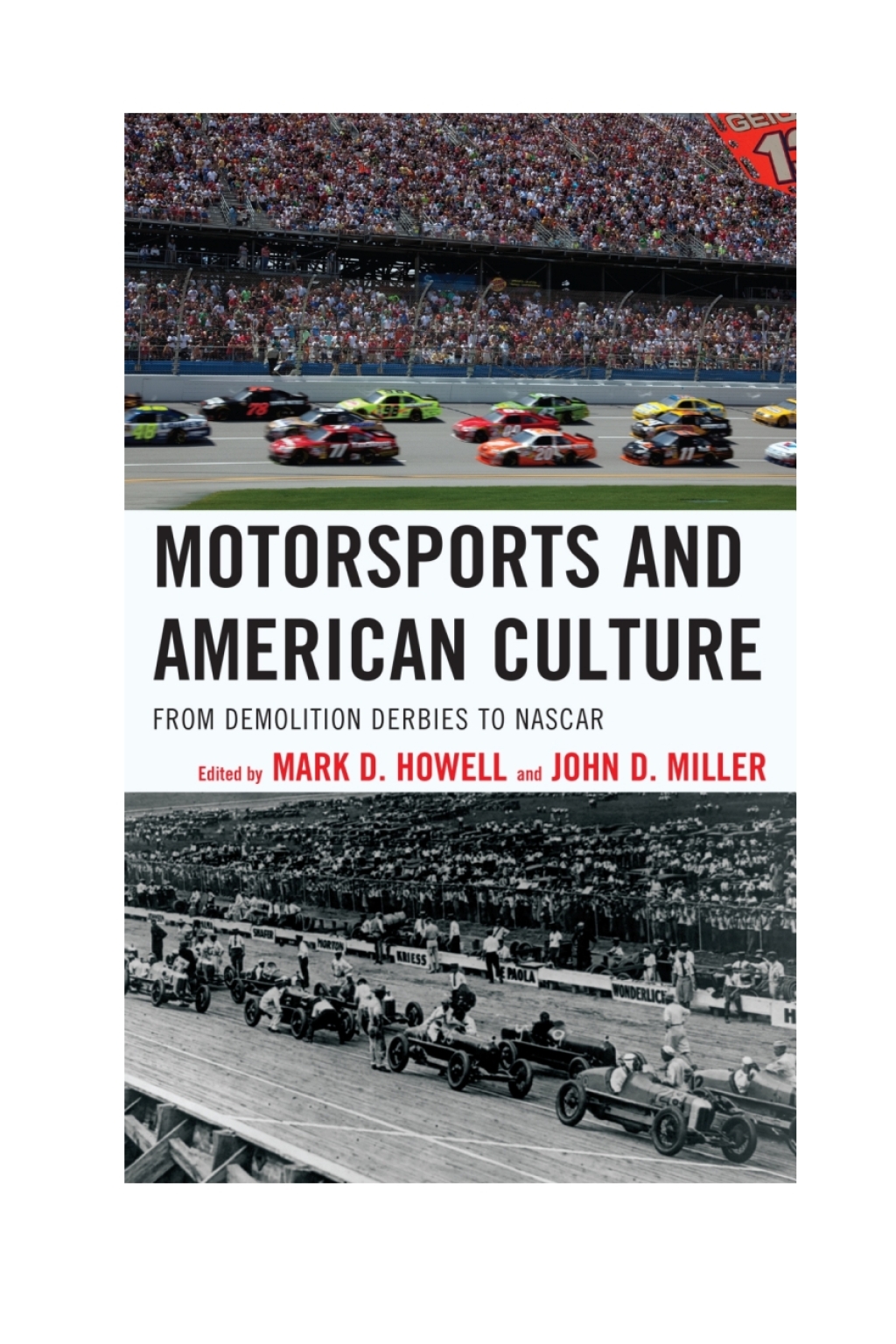 Motorsports and American Culture From Demolition Derbies to NASCAR 1st Edition â€“ PDF/EPUB Version Downloadable