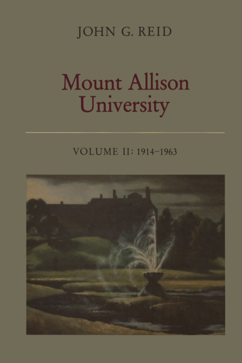 Mount Allison University, Volume II 1914â€“1963 1st Edition â€“ PDF/EPUB Version Downloadable