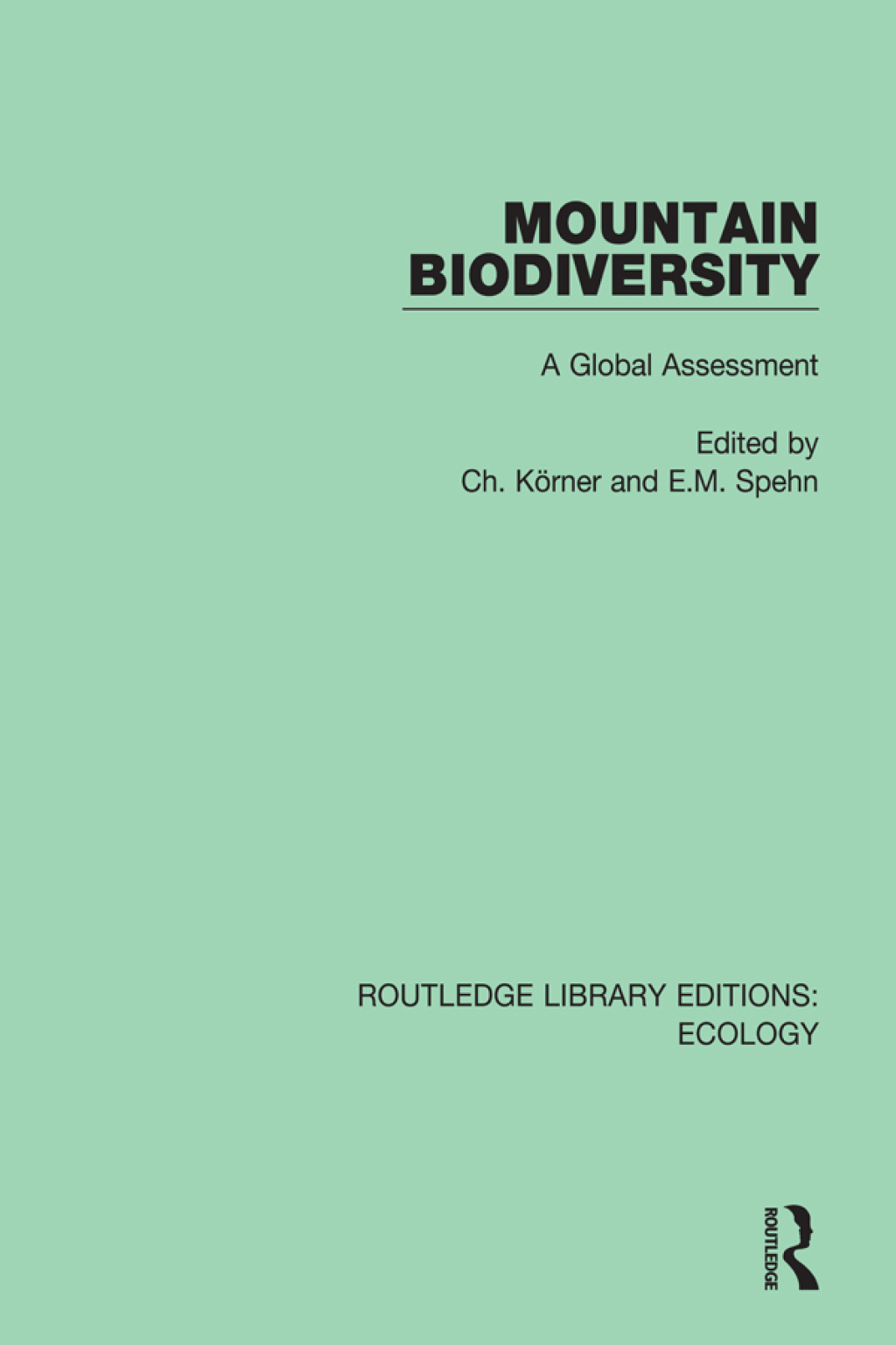 Mountain Biodiversity A Global Assessment 1st Edition â€“ PDF/EPUB Version Downloadable