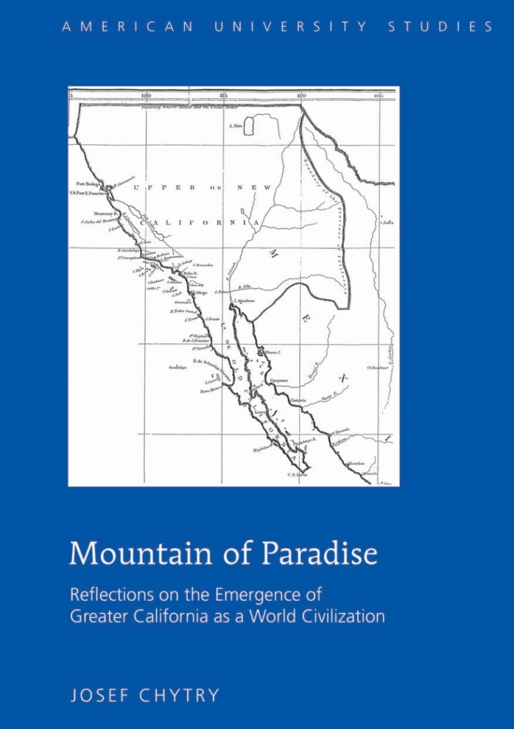 Mountain of Paradise Reflections on the Emergence of Greater California as a World Civilization 1st Edition â€“ PDF/EPUB Version Downloadable
