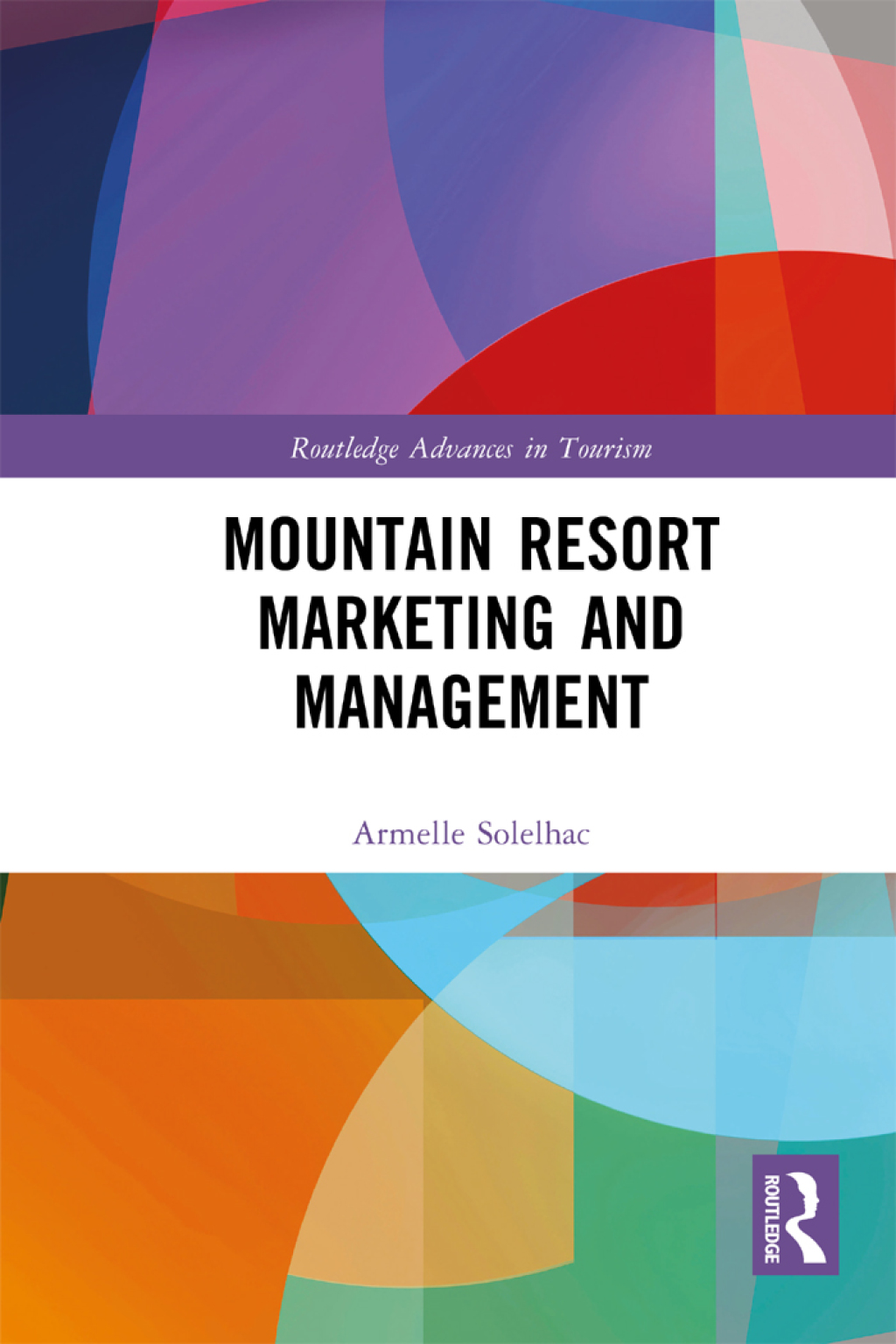 Mountain Resort Marketing and Management 1st Edition â€“ PDF/EPUB Version Downloadable