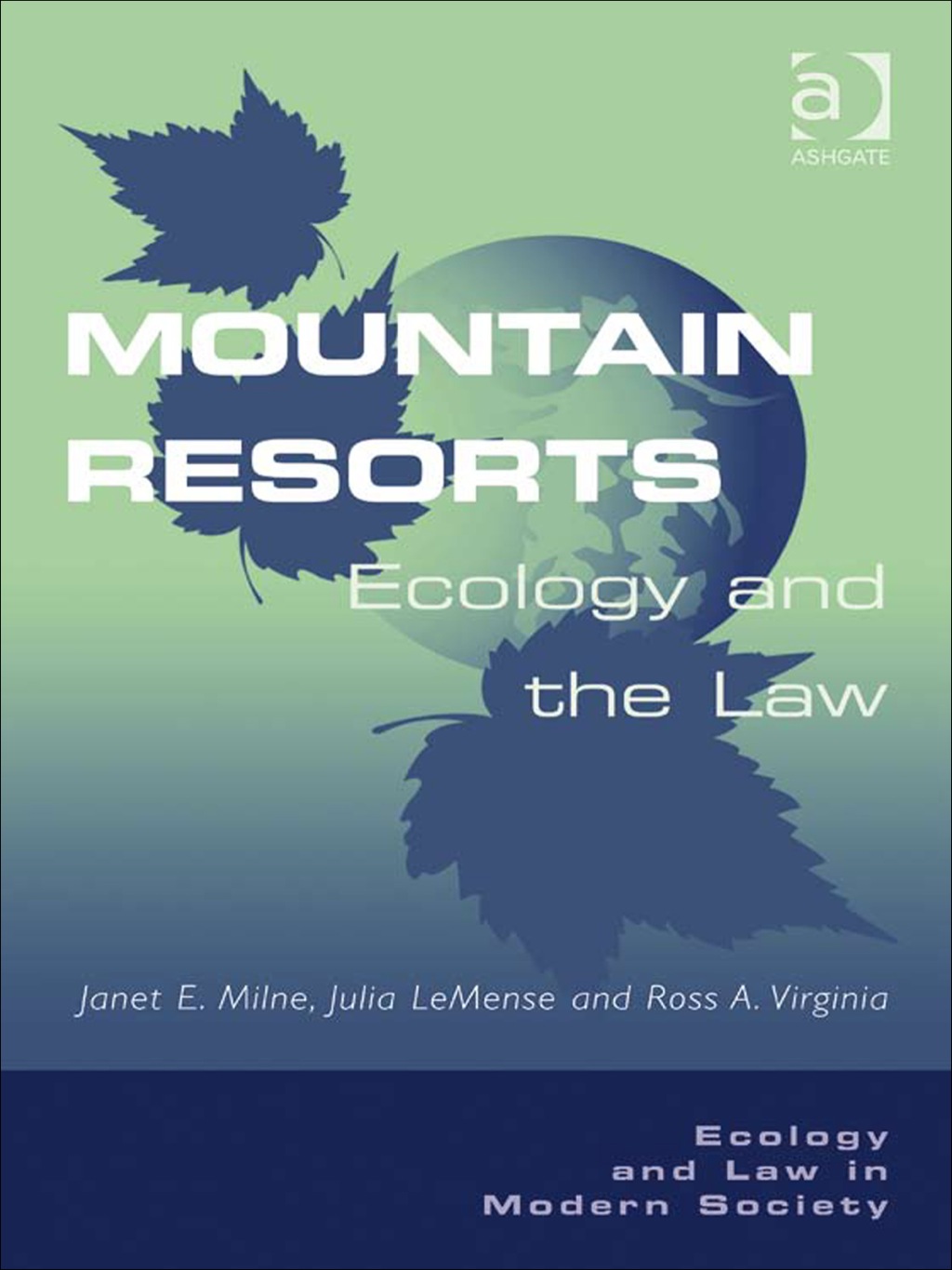 Mountain Resorts: Ecology and the Law  â€“ PDF/EPUB Version Downloadable