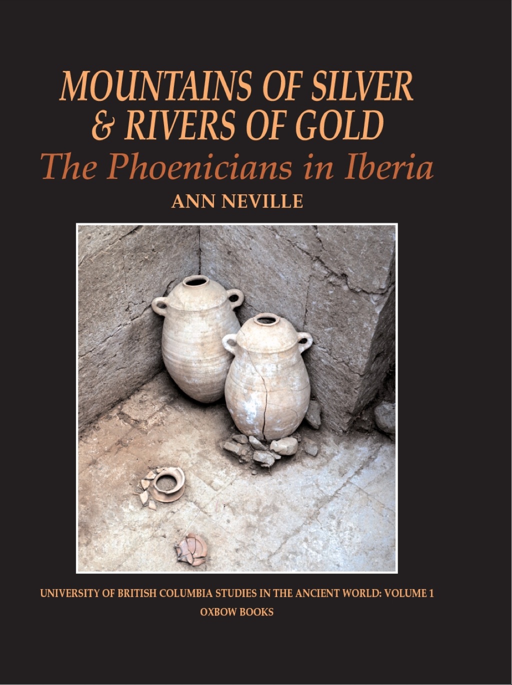 Mountains of Silver and Rivers of Gold The Phoenicians in Iberia  â€“ PDF/EPUB Version Downloadable