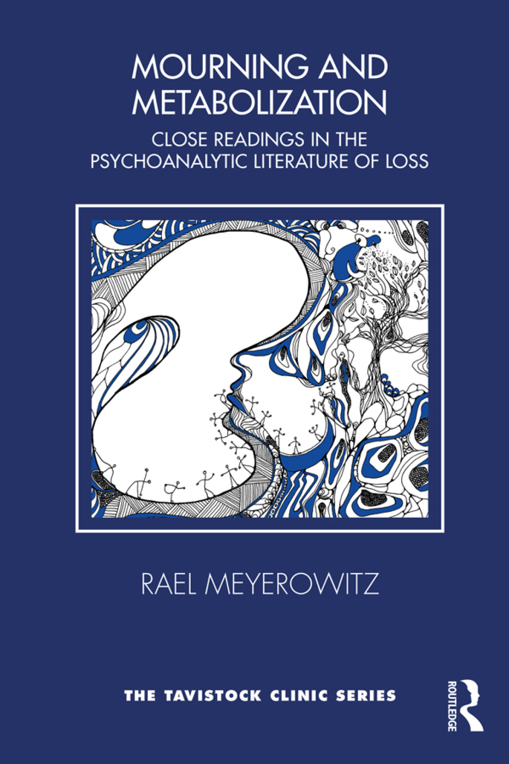 Mourning and Metabolization Close Readings in the Psychoanalytic Literature of Loss 1st Edition â€“ PDF/EPUB Version Downloadable