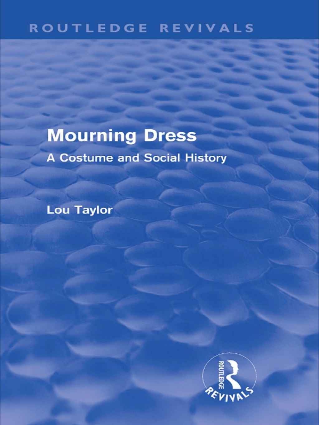 Mourning Dress (Routledge Revivals) A Costume and Social History 1st Edition â€“ PDF/EPUB Version Downloadable