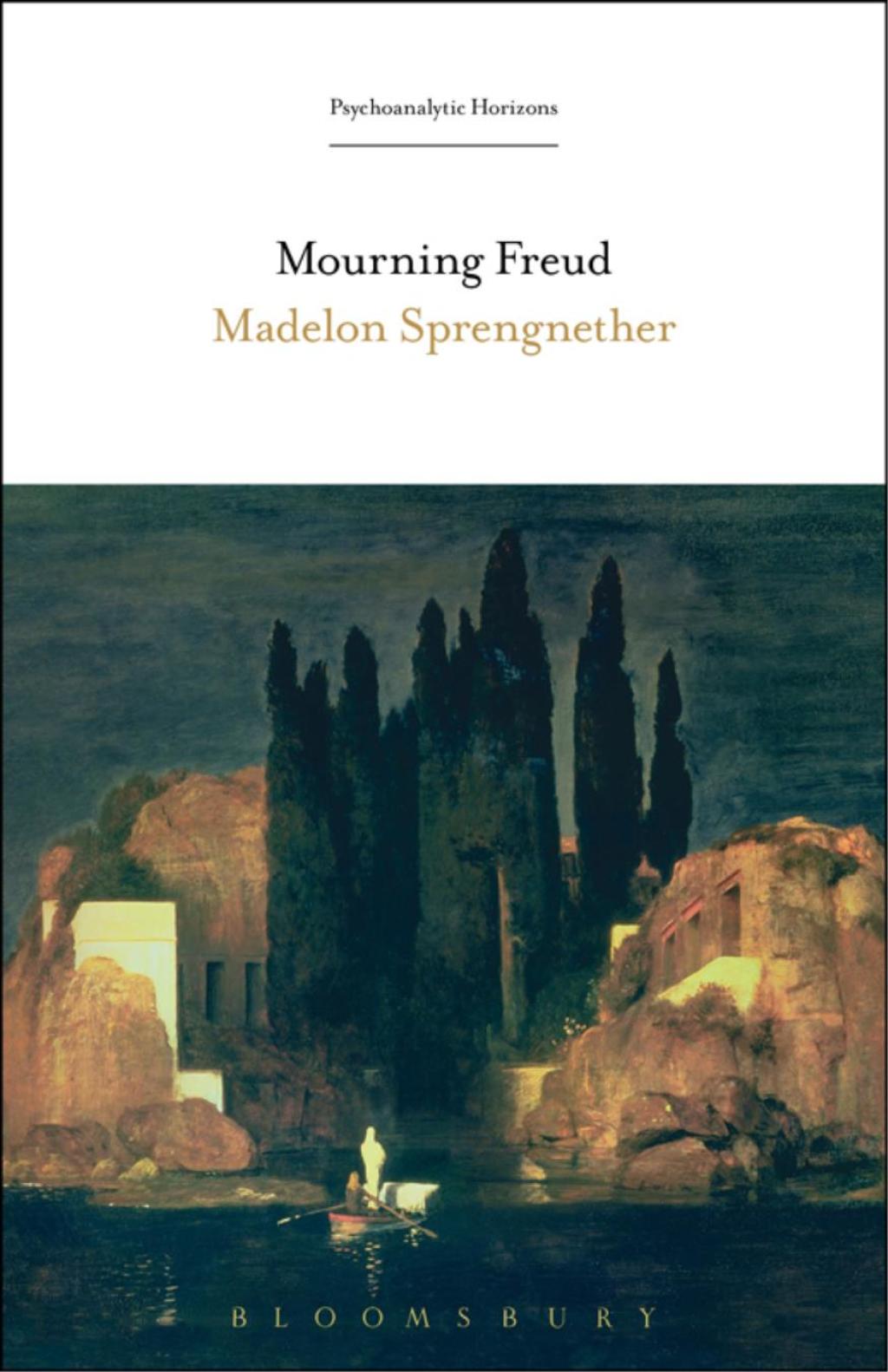 Mourning Freud A Thinker for the Twenty-First Century 1st Edition â€“ PDF/EPUB Version Downloadable