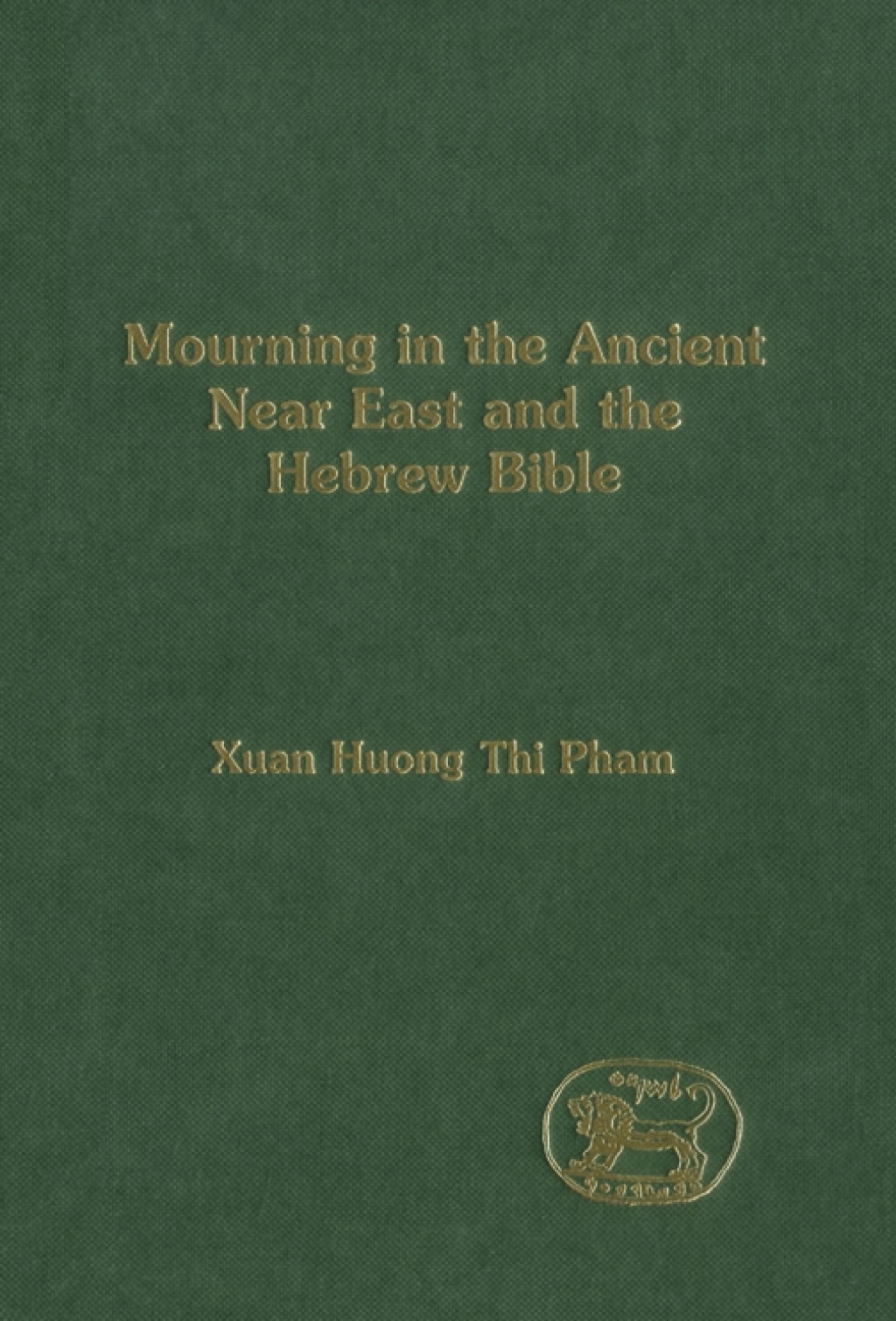 Mourning in the Ancient Near East and the Hebrew Bible 1st Edition â€“ PDF/EPUB Version Downloadable