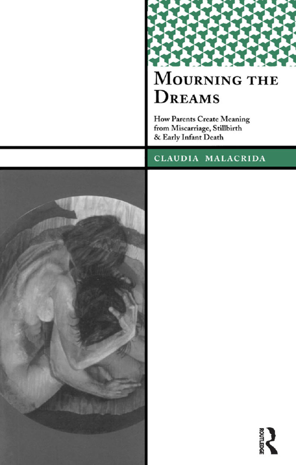 Mourning the Dreams How Parents Create Meaning from Miscarriage, Stillbirth, and Early Infant Death 1st Edition â€“ PDF/EPUB Version Downloadable