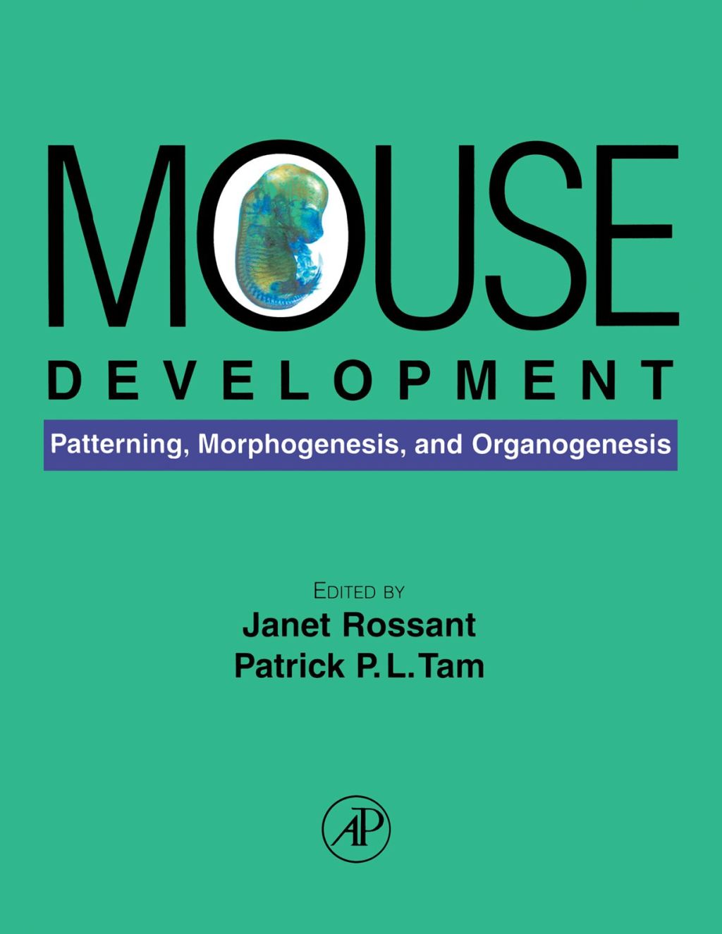 Mouse Development: Patterning, Morphogenesis, and Organogenesis  â€“ PDF/EPUB Version Downloadable