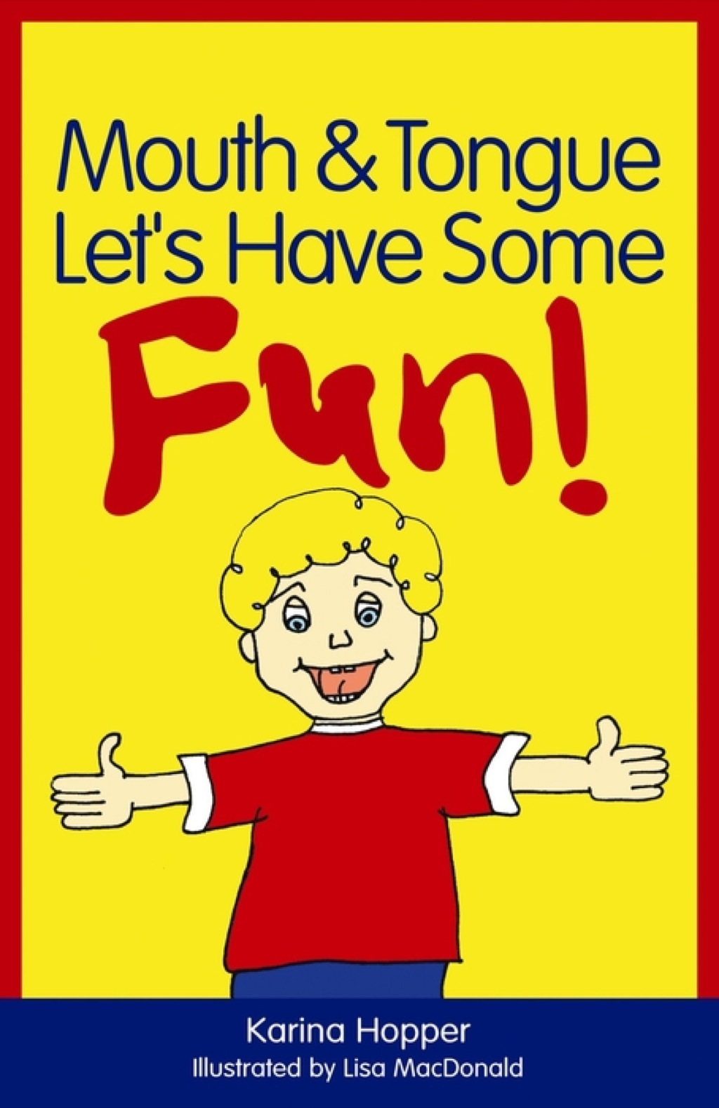 Mouth and Tongue Let's Have Some Fun! - (PDF/EPUB Version)