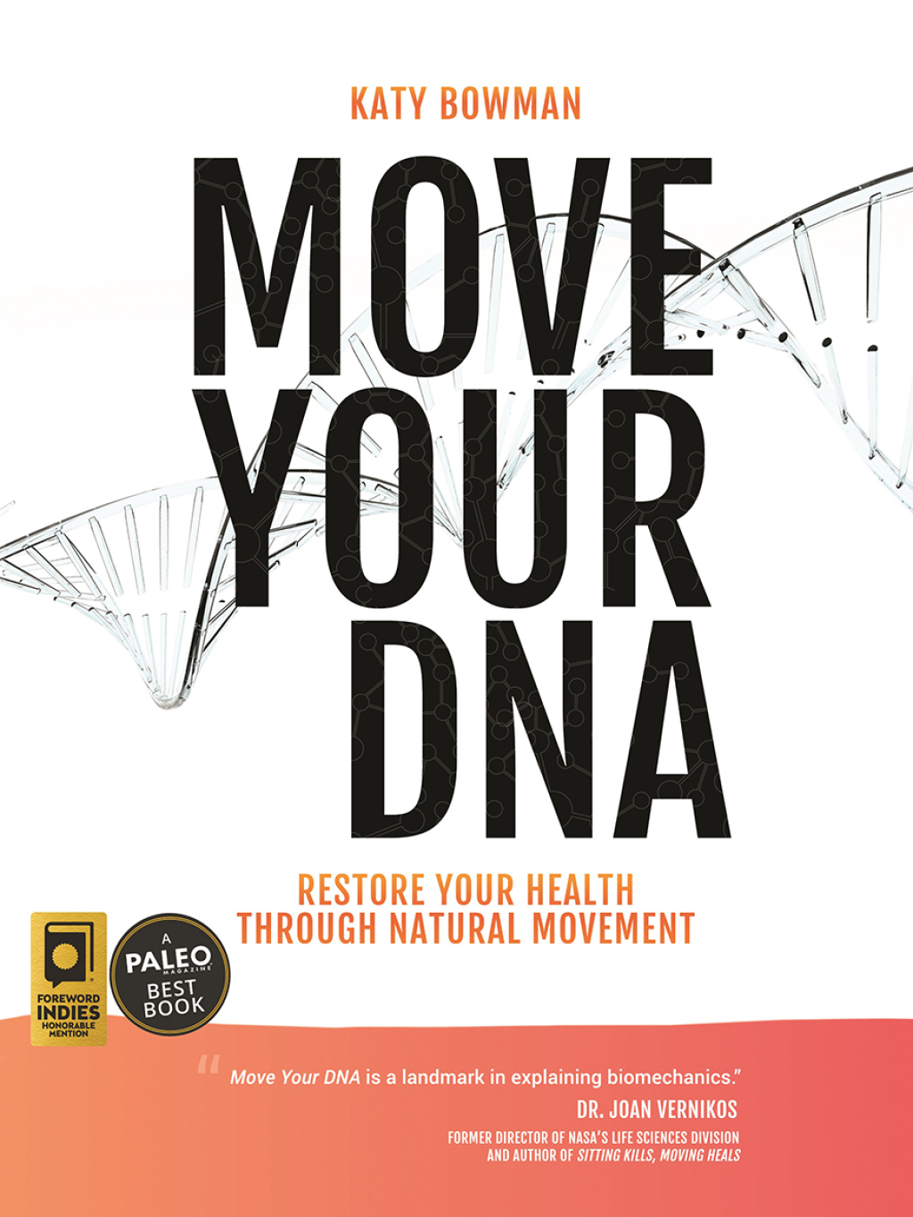Move Your DNA 2nd ed Restore Your Health Through Natural Movement - (PDF/EPUB Version)