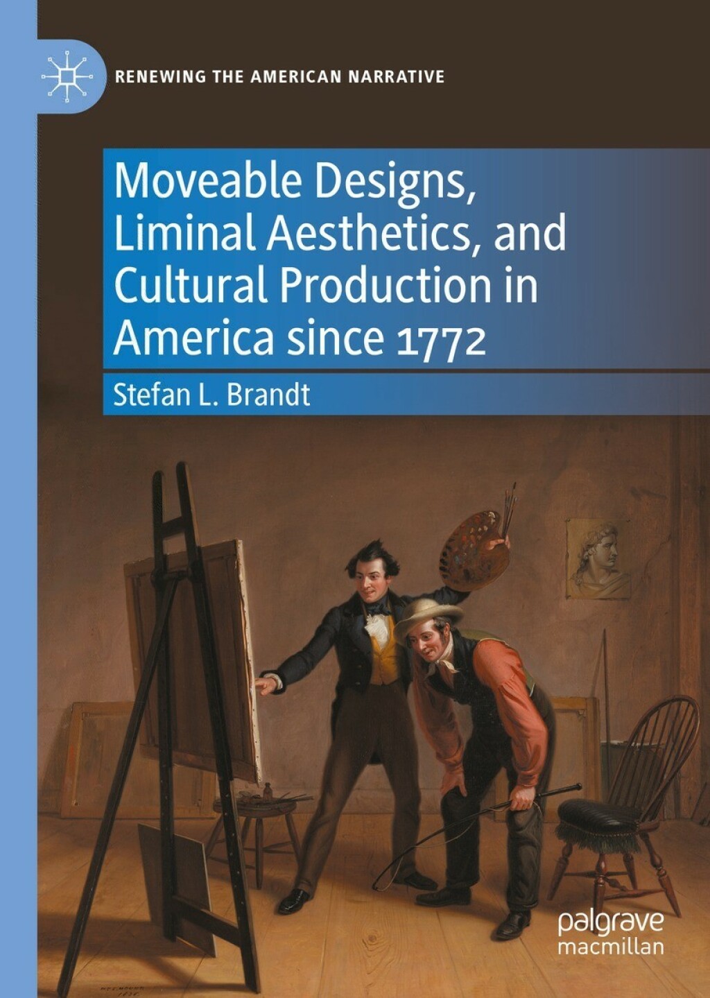 Moveable Designs, Liminal Aesthetics, and Cultural Production in America since 1772  â€“ PDF/EPUB Version Downloadable