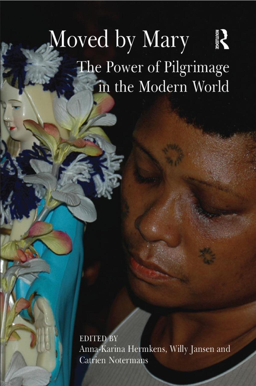 Moved by Mary The Power of Pilgrimage in the Modern World 1st Edition â€“ PDF/EPUB Version Downloadable
