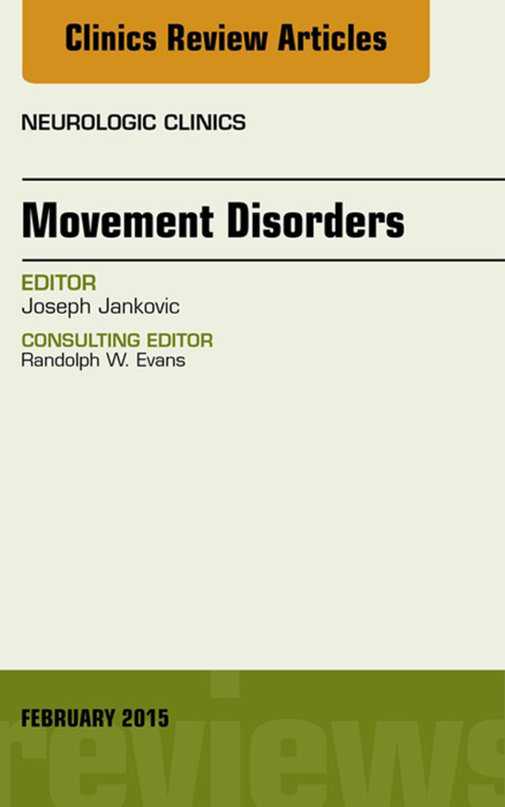 Movement Disorders, An Issue of Neurologic Clinics  â€“ PDF/EPUB Version Downloadable