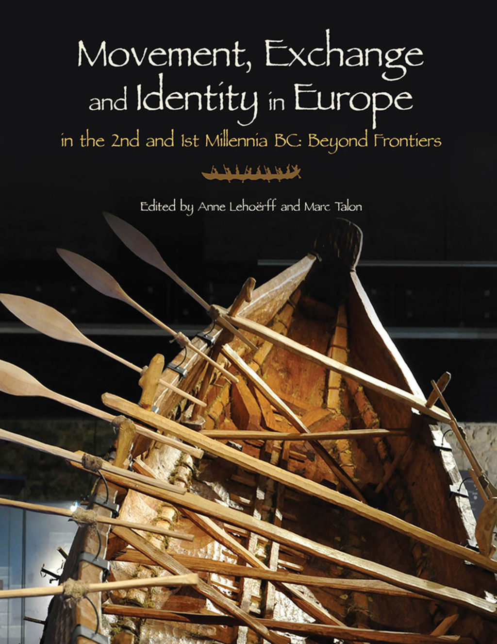 Movement, Exchange and Identity in Europe in the 2nd and 1st Millennia BC Beyond Frontiers  â€“ PDF/EPUB Version Downloadable
