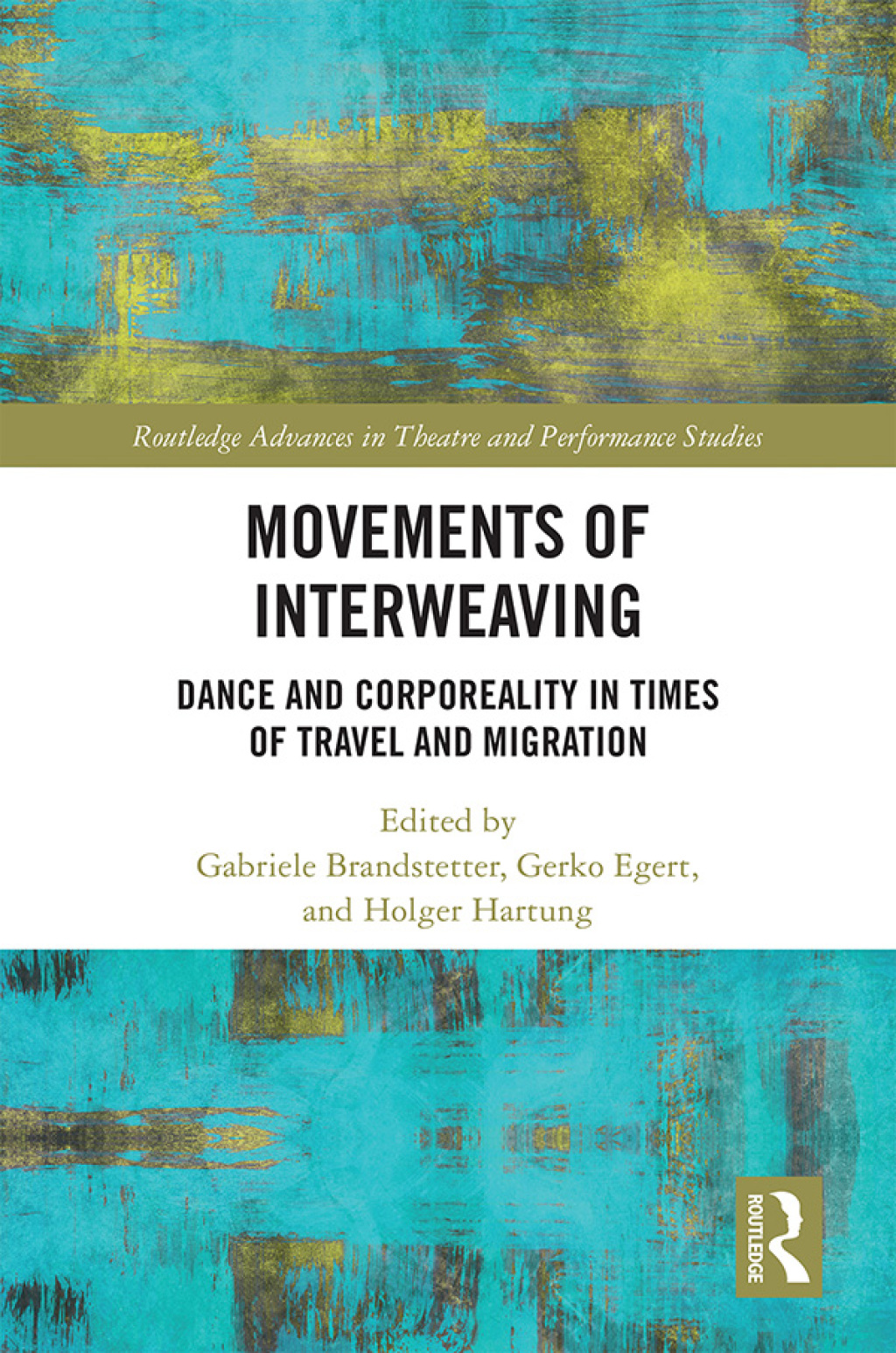 Movements of Interweaving Dance and Corporeality in Times of Travel and Migration 1st Edition â€“ PDF/EPUB Version Downloadable