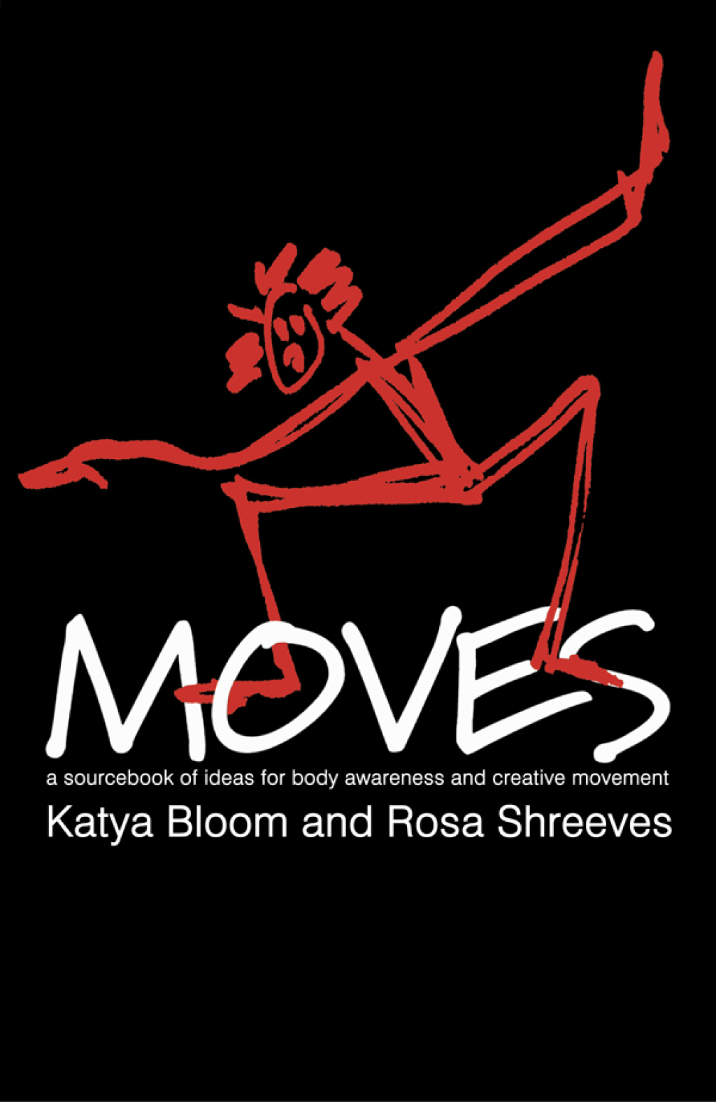 Moves A Sourcebook of Ideas for Body Awareness and Creative Movement 1st Edition â€“ PDF/EPUB Version Downloadable