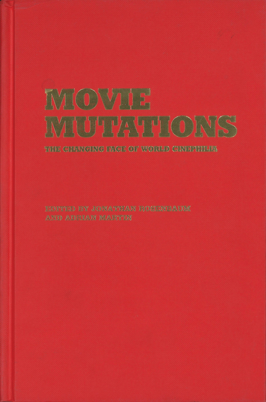 Movie Mutations The Changing Face of World Cinephilia 1st Edition â€“ PDF/EPUB Version Downloadable