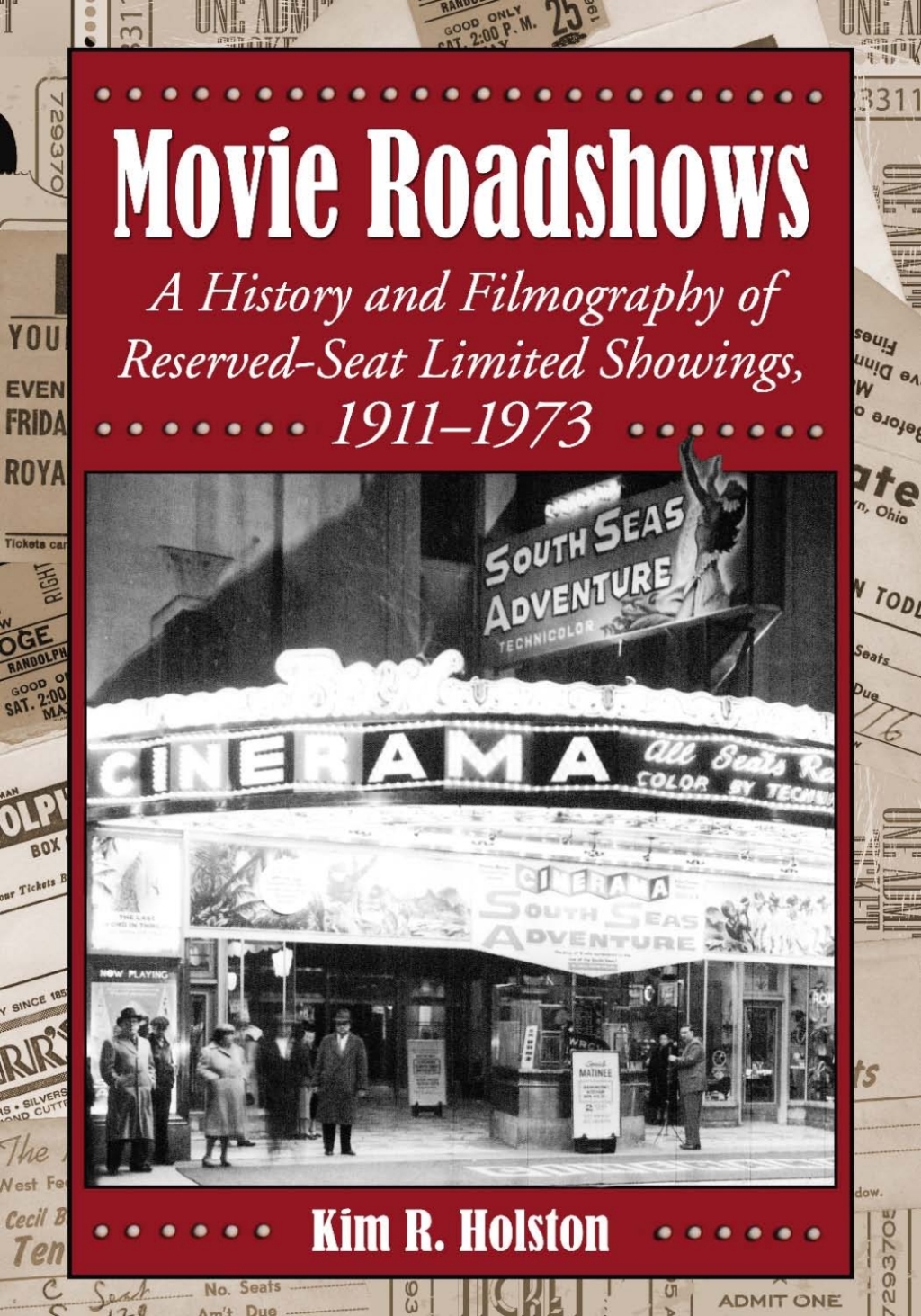Movie Roadshows A History and Filmography of Reserved-Seat Limited Showings, 1911-1973  â€“ PDF/EPUB Version Downloadable